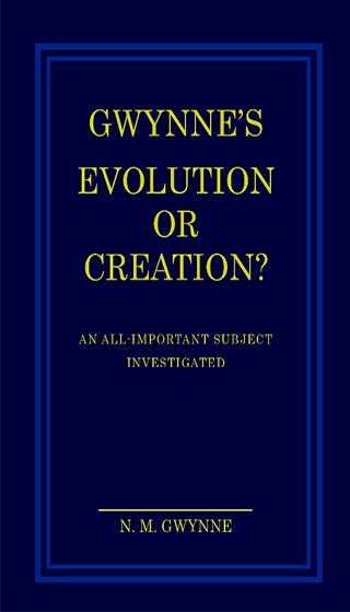 image of book GWYNNE'S EVOLUTION OR CREATION
